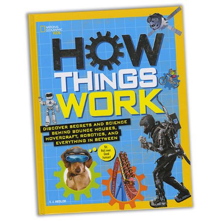 National Geographic Kids How Things Work