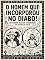 Livro O HOMEM QUE INCORPOROU NO DIABO
