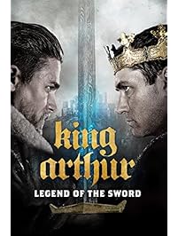 King Arthur: Legend of the Sword