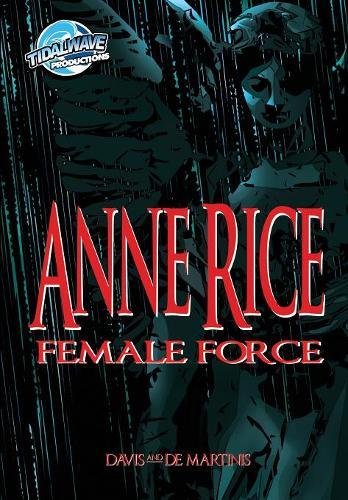 Female Force: Anne Rice by Various