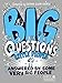 Big Questions from Little People Answered by Some Very Big People by