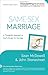 Same-Sex Marriage: A Thoughtful Approach to God's Design for Marriage (Thoughtful Response)