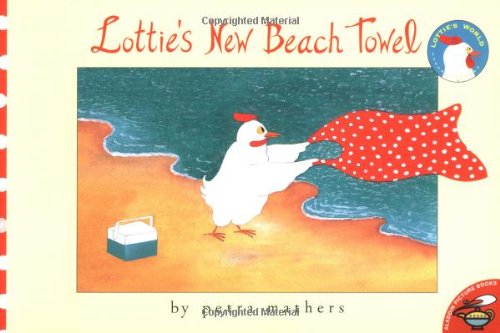 Lottie'S New Beach Towel (Lottie'S World) (9780689844416)