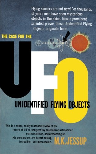 The Case for the UFO: Unidentified Flying Objects