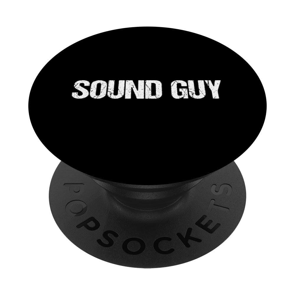 Sound Guy Simple Title PopSockets Adhesive PopGrip