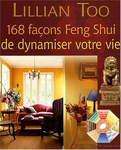 Download 168 Façons Feng Shui de dynamiser votre vie PDF