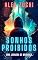 Livro Sonhos Proibidos: Uma Jornada de Mudança