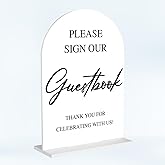 Wedding Guest Book Sign Please Sign Our Guestbook Sign Acrylic Arch Wedding Bridal Shower Baby Shower Welcome Table Signs for Ceremony and Reception Decor 7 x 5 Inches