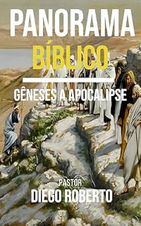 Livro PANORAMA BÍBLICO : GÊNESES A APOCALIPSE