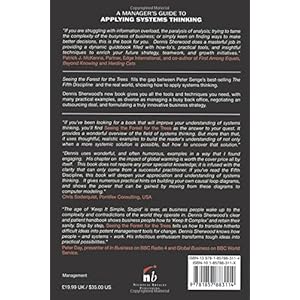 Seeing the Forest for the Trees: A Manager's Guide to Applying Systems Thinking