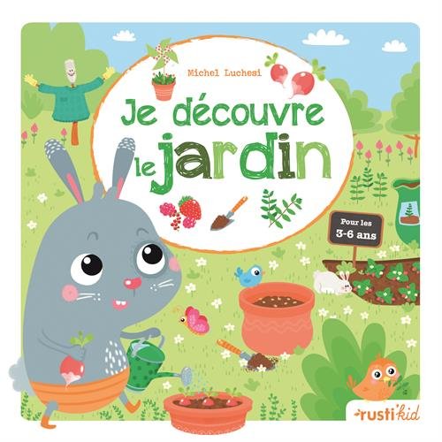 Je découvre le jardin