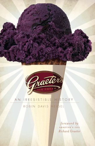 Graeter's Ice Cream: An Irresistible History