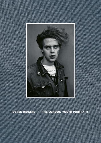 Amazon.com: Derek Ridgers: 78-87 London Youth: 9788862083591