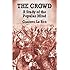 The Crowd: A Study of the Popular Mind