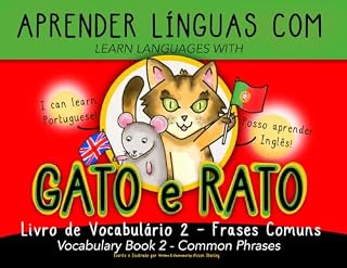 Livro Frases Comuns com Gato e Rato (Common Phrases with Gato and Rato): A beginner Portuguese and English picture book for ages 3-8