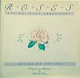 Roses and Delicate Embroidery by 