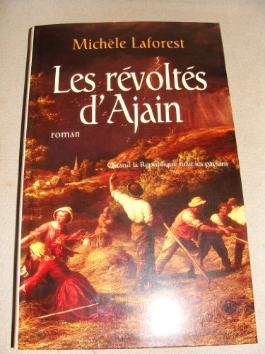 Les  révoltés d'Ajain