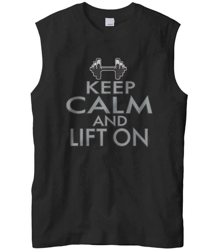 Keep Calm And Lift On, Funny Workout Gym Sleeveless T Shirt