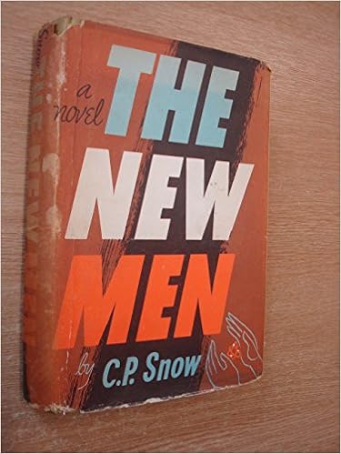 The New Men: C.P. Snow: Amazon.com: Books