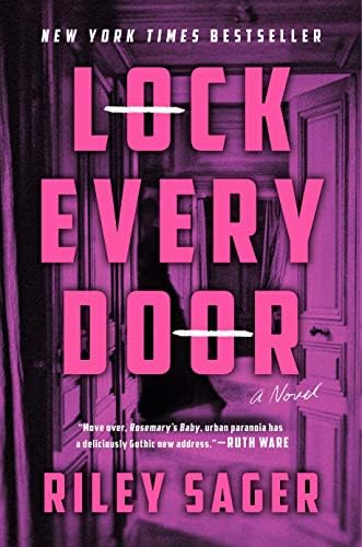 Lock Every Door: A Novel Hardcover – July 2, 2019