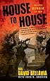 House to House: An Epic Memoir of War