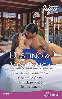 Livro Destino & Vingança (Harlequin Jessica Clássicos Livro 7)