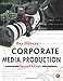 Corporate Media Production