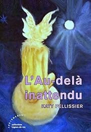 L' au-delà inattendu