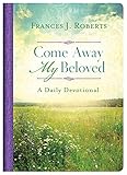Come Away My Beloved Daily Devotional