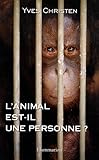 L'animal est-il une personne ? by