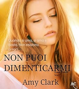 Amy Clark - Ocean Friends Vol. 1 - Non puoi dimenticarmi (2016)