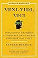 Veni, Vidi, Vici (Second Edition): Conquer Your Enemies and Impress Your Friends with Everyday Latin