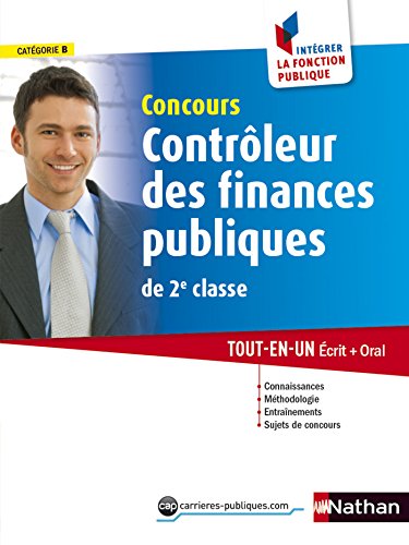 Contrôleur des finances publiques - Catégorie B - Intégrer la fonction publique - 2015 (French Ed by Philippe Margenti