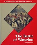 Great Battles in History - The Battle of Waterloo by 