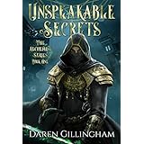 Unspeakable Secrets: The Alchemist Series Book 1