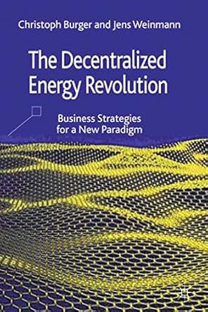 Amazon Com The Decentralized Energy Revolution Business