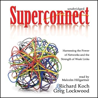 Amazon Com Superconnect Harnessing The Power Of Networks