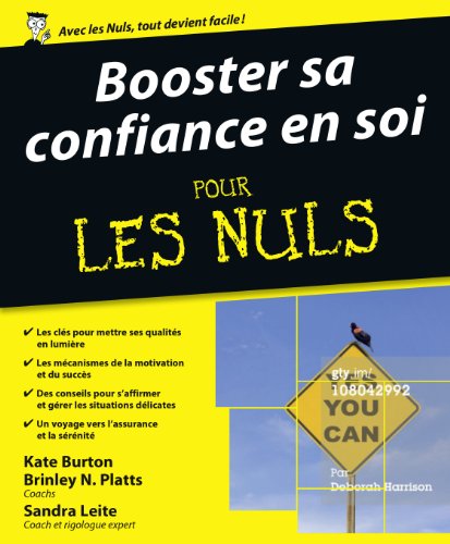 Booster sa confiance en soi pour les nuls