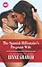 The Spanish Billionaire's Pregnant Wife (Billionaire Collection)