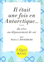 Il était une fois en Antarctique