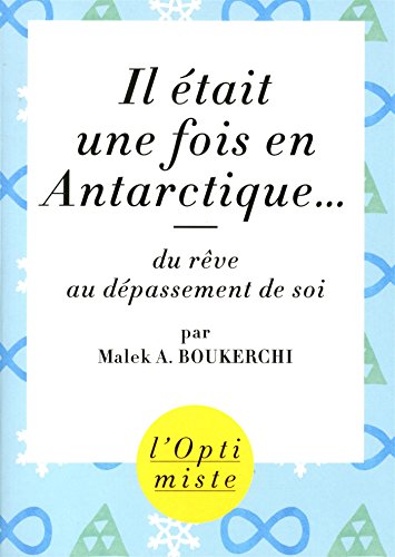 Il était une fois en Antarctique