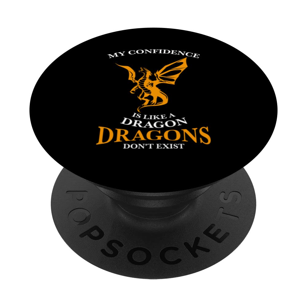 my confidence is like a dragon dragons mythical creature PopSockets Swappable PopGrip