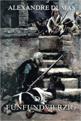 Die Funfundvierzig German Edition Dumas Alexandre Clar Albert 9783849684679 Amazon Com Books
