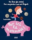 Par ici la monnaie ! by 