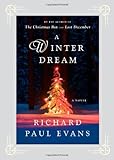 A Winter Dream: A Novel by Richard Paul Evans