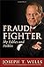 Fraud Fighter: My Fables and Foibles