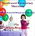Montessori Elementary Materials:The Advanced Montessori Method