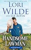 Handsome Lawman (Handsome Devils Book 3) by Lori Wilde, Liz Alvin