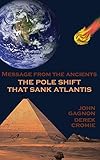 The Pole Shift That Sank Atlantis by 