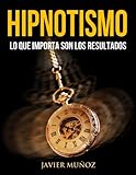 Hipnotismo (Spanish Edition)